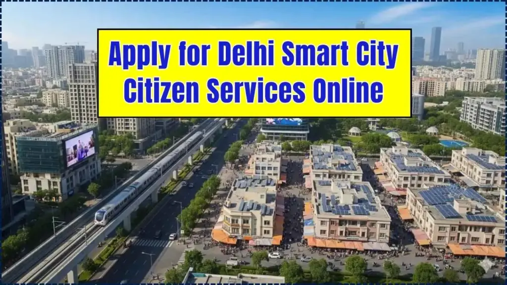 Delhi Smart City Citizen Services