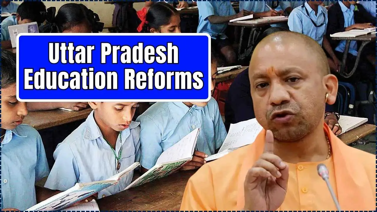 Uttar Pradesh Education Reforms