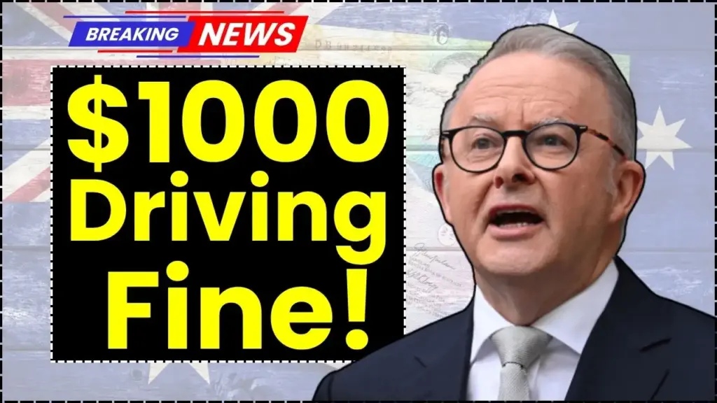 New $1000 Driving Fine in Australia