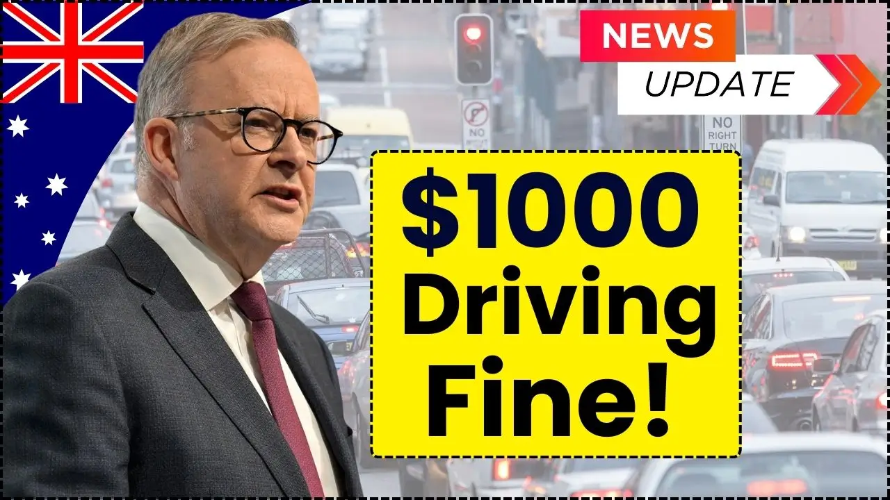 New $1000 Driving Fine in Australia