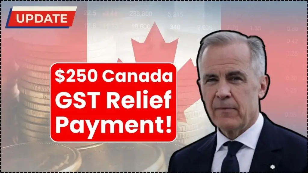 $250 Canada GST Relief Payment IN 2025 – Check Eligibility & Payment Date 1 $250 Canada GST Relief Payment IN 2025