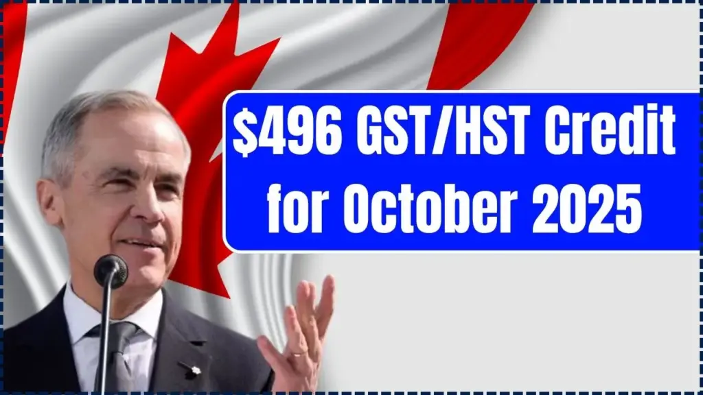 $496 GST/HST Credit for October 2025: CRA Payment Dates & Who Qualifies in Canada 1 $496 GST Or HST Credit for October 2025
