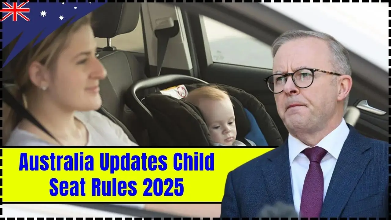 Australia Updates Child Seat Rules 2025