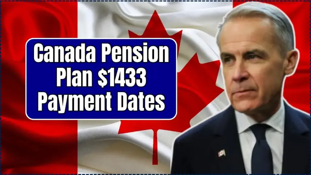 Canada Pension Plan $1433 Payment Dates – Check Eligibility Criteria and Official Updates 1 Canada Pension Plan $1433 Payment Dates
