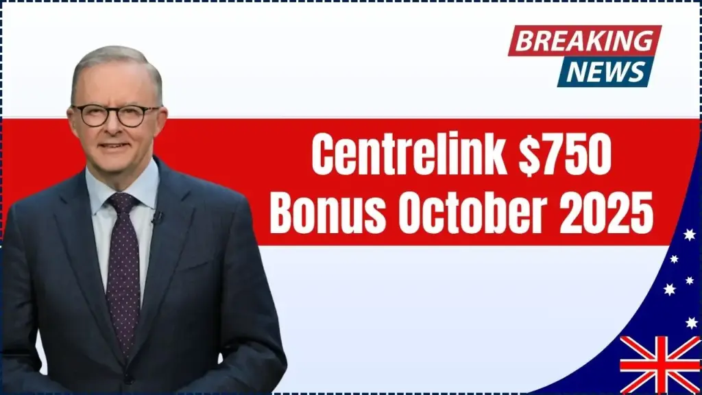 Centrelink $750 Bonus October 2025: Who will Get It? Check ELigibility Criteria 1 Centrelink $750 Bonus October 2025